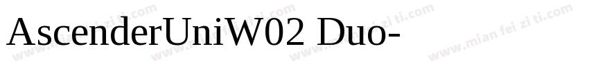AscenderUniW02 Duo字体转换